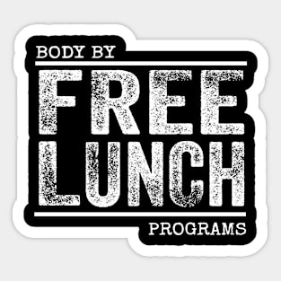 Body By FREE LUNCH Programs Sticker